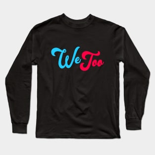 WE TOO 02 Long Sleeve T-Shirt